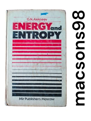 Energy and Entropy by G. N. Alekseev Mir Publishers Moscow 1986 - Image 1 of 4