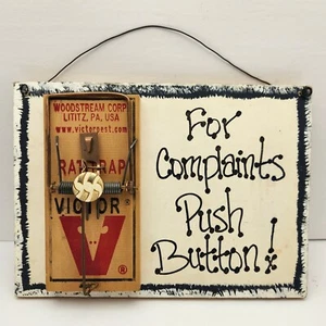 Handmade, Hand Painted Wall Hanging Wood Sign “For Complaints Push Button" - Bild 1 von 8
