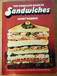 The Complete Book of Sandwiches By Janet Warren 1980 The Four Advisory Board EXC - Imagen 1 de 20