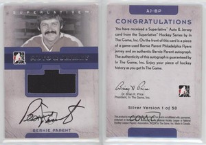 2007-08 ITG Superlative Auto & Jersey Silver /50 Bernie Parent #AJ-BP Auto HOF