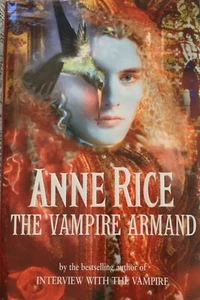 The Vampire Armand 1998 Anne Rice The Vampire Chronicles #6 Hardcover Rare - Bild 1 von 12