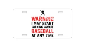 Aluminum License Plate - - Warning May Start Talking Baseball - Imagen 1 de 2
