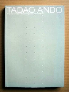 TADAO ANDO, Regeneration-Surroundings & Architecture / 2003, - Picture 1 of 11