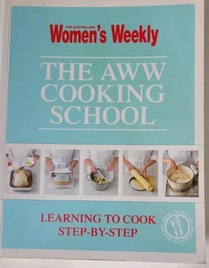 The AWW Cooking School Australian Women's Weekly Learn To Cook 688 Pages 2012 - Imagen 1 de 18