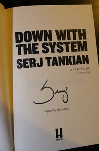 SERJ TANKIAN/SOAD 🎸AUTOGRAPHED🎸 "DOWN WITH THE SYSTEM" NEW UK SIGNED BOOK 2024 - Picture 1 of 3