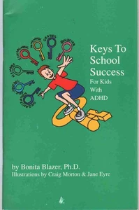 Keys to School Success for Kids with ADHD by Bonita Blazer 2002 Paperback - Picture 1 of 1
