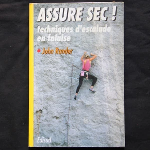 ASSURE SEC TECHNIQUES D'ESCALADE EN FALAISE EDISUD 1990 - Foto 1 di 1