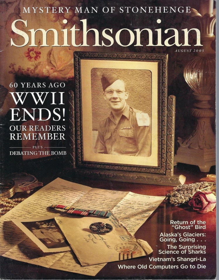 Smithsonian Magazine August 2005 Mystery Man of Stonehenge Alaska's Glaciers - Image 1 of 1