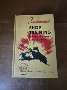Fundamental Shop Training For Those Preparing For War Service 1943 - Imagen 1 de 15