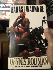 Bad as I Wanna Be by Tim Keown and Dennis Rodman (1996, Hardcover) - Imagen 1 de 6