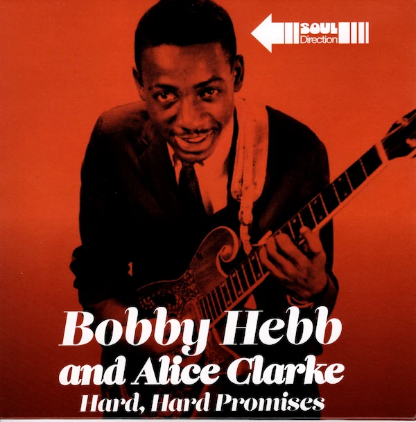 BOBBY HEBB / ALICE CLARK Hard Hard Promises  - New 70s Soul 45 (Soul Direction) - Image 1 of 4