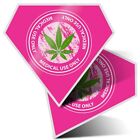 2 x Diamond Stickers 7.5 cm - Canabis Medical Use Weed Marijuana  #5873