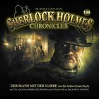 SHERLOCK HOLMES CHRONICLES - DER MANN MIT DER NARBE-FOLGE 104   CD NEU