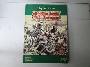 IL SEGNO ROSSO DEL CORAGGIO - stephen crane - grandi fumetti ottaviano-1979-sc16 - Picture 1 of 1