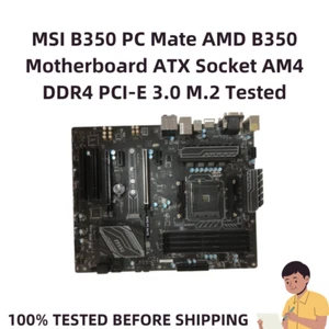 MSI B350 PC Mate AMD B350 Motherboard ATX Socket AM4 DDR4 PCI-E 3.0 M.2 Tested - Picture 1 of 3