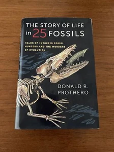 THE STORY OF LIFE IN 25 FOSSILS: 2015 1st Edition Hardcover Dust Wrapper VG - Picture 1 of 12