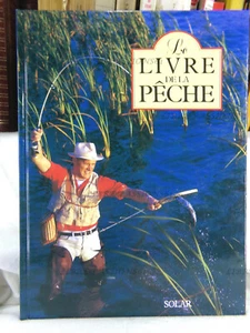 LE LIVRE DE LA PÊCHE, RENÉ ROUGERON, ÉDITIONS SOLAR, 1994 - Picture 1 of 12