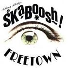 Skaboosh! - Freetown CAMEL CARAVAN CD NEU
