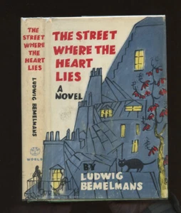 Bemelmans, Ludwig: The Street Where the Heart Lies ** Caldecott Illustrator ** H - Picture 1 of 6