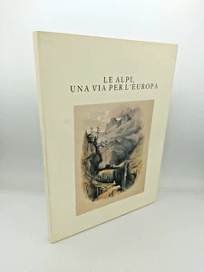 LE ALPI, UNA VIA PER L'EUROPA" William Brockedon, Monti 1989 Viaggio pittorico 2 - Picture 1 of 2