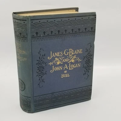 The Lives of James G. Blaine and John A. Logan by J.W. Buel – 1884 Republicans - Image 1 of 4