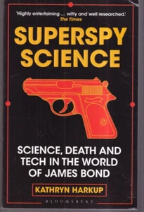 SUPERSPY SCIENCE: SCIENCE, DEATH AND TECH IN THE WORLD OF JAMES BOND (202 TPB)L8 - Imagen 1 de 2
