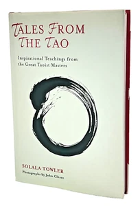 Tales from the Tao Solala Towler Taoism Wisdom Lao Tzu Religion HC Philosophy - Picture 1 of 12