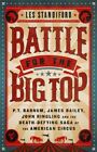Battle for the Big Top 9781541762275 Les Standiford - Free Tracked Delivery