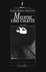 Meurtre chez Colette by Monbrun, Estelle, Coste, Anas | Book | condition good