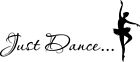 Just Dance Winylowa sztuka ścienna Inspirujące cytaty i powiedzenie Dekoracja domu Naklejka w sztyfcie