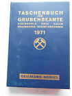 Taschenbuch fr Grubenbeamte , Bergleute von 1971