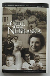 A GIRL FROM NEBRASKA Elnora T. Huyck-Porteous HC DJ ILLUS 2000 Signed - AA2 - Picture 1 of 14