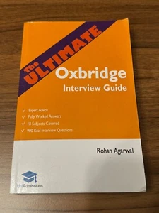The Ultimate Oxbridge Interview Guide by Rohan Agarwal (Paperback, 2015) RRP £30 - Picture 1 of 14
