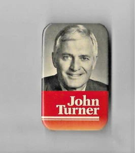LIBERAL PARTY OF CANADA W/ JOHN TURNER PICTURE PIN BADGE - Picture 1 of 1