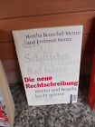 Die neue Rechtschreibung, von Hertha Beuschel-Menze und Frohmut Menze