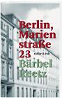 B&#228;rbel Reetz | Berlin, Marienstra&#223;e 23 | Buch | Deutsch (2021) | 288 S.