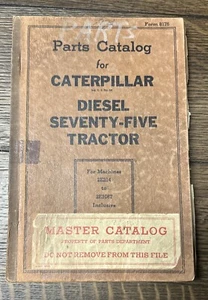 CAT Caterpillar DIESEL 75 SEVENTY-FIVE PARTS MANUAL BOOK LIST TRACTOR 2E214-1078 - Picture 1 of 2