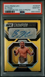2023 Panini Prizm UFC BJ PENN Autograph Gold Prizm Champion Auto /10 PSA 10 - Picture 1 of 3
