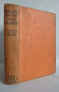Freeman Wills Crofts The Loss of the Jane Vosper, 1936, 1st, Author's Own Copy - Picture 1 of 8