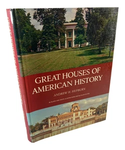 Great Houses of American History by Andrew H. Hepburn 1972 HCDJ - Picture 1 of 14