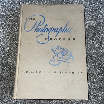The Photographic Process J E Mack M J Martin Hardback 1939 Book F1 - Image 1 of 4