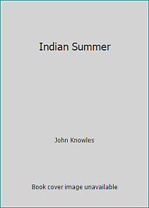 Indyjskie lato od John Knowles