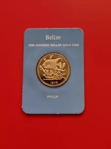 1979 Belize One Hundred Dollars Gold Proof Coin - Only 4465 minted - Picture 1 of 4