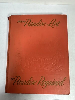 1958 FROM PARADISE LOST TO PARADISE REGAINED HC The 1,500,000th Mile Stone Copy - Image 1 of 4