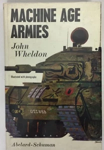 MACHINE AGE ARMIES John Wheldon 1st ed 1968 - Picture 1 of 9