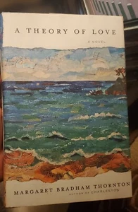 🔥 NEW A Theory of Love Hardcover by Thornton, Margaret Bradham 🔥 - Picture 1 of 1