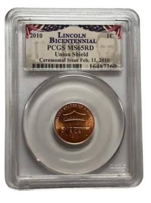 PCGS 2010 Lincoln Bicentennial MS65 RD Union Shield Ceremonial Issue 418696 - Image 1 of 2