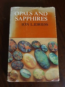 Opals and Sapphires Ion L Idriess ~ Hardcover DJ Book ~ FREE FAST TRACKED POST - Picture 1 of 12