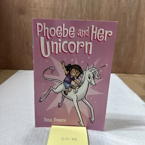Phoebe and Her Unicorn (Phoebe and Her Unicorn Series Book 1) by Simpson, Dana - Picture 1 of 4