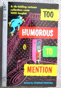 Too Humorous To Mention Charles Preston Cartoons PB Book Vintage Funny - Picture 1 of 6